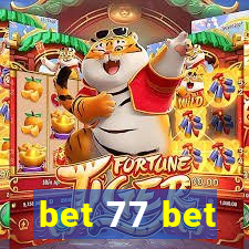 bet 77 bet